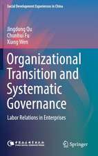 Organizational Transition and Systematic Governance: Labor Relations in Enterprises