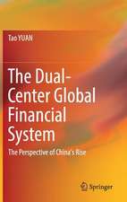 The Dual-Center Global Financial System