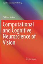 Computational and Cognitive Neuroscience of Vision