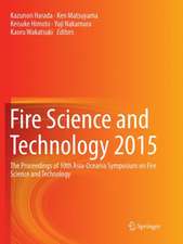 Fire Science and Technology 2015: The Proceedings of 10th Asia-Oceania Symposium on Fire Science and Technology