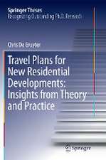 Travel Plans for New Residential Developments: Insights from Theory and Practice