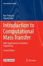 Introduction to Computational Mass Transfer: With Applications to Chemical Engineering