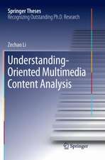 Understanding-Oriented Multimedia Content Analysis