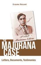 MAJORANA CASE, THE