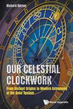 OUR CELESTIAL CLOCKWORK