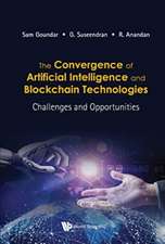 CONVERGENCE OF AI & BLOCKCHAIN TECHNOLOGIES, THE