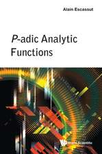 P-Adic Analytic Functions