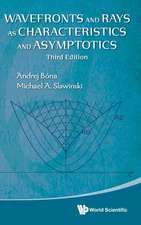 Wavefronts and Rays (3rd Ed)