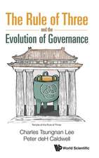 RULE OF THREE AND THE EVOLUTION OF GOVERNANCE, THE