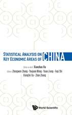 STATISTICAL ANALYSIS ON KEY ECONOMIC AREAS OF CHINA