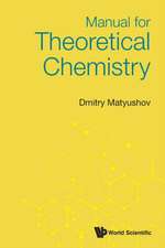 MANUAL FOR THEORETICAL CHEMISTRY