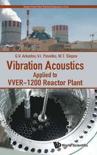 Vibration Acoustics Applied to Vver-1200 Reactor Plant