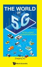 WORLD OF 5G, THE (V4) - INTELLIGENT TRANSPORTATION