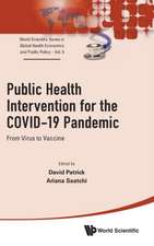 PUBLIC HEALTH INTERVENTION FOR THE COVID-19 PANDEMIC