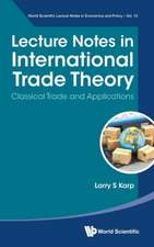 LECTURE NOTES IN INTERNATIONAL TRADE THEORY