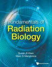 FUNDAMENTALS OF RADIATION BIOLOGY