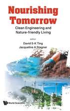 Nourishing Tomorrow: Clean Engineering and Nature-Friendly Living