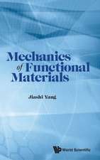 MECHANICS OF FUNCTIONAL MATERIALS