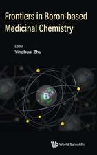 FRONTIERS IN BORON-BASED MEDICINAL CHEMISTRY