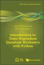 INTRODUCTION TO TIME-DEPENDENT QUANTUM MECHANICS WITH PYTHON