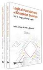 Logical Foundations of Computer Science (in 2 Volumes)