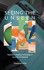 SEEING THE UNSEEN