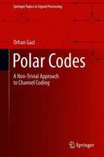 Polar Codes: A Non-Trivial Approach to Channel Coding