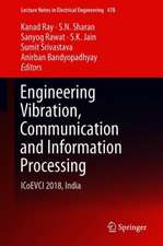 Engineering Vibration, Communication and Information Processing: ICoEVCI 2018, India