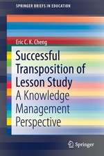 Successful Transposition of Lesson Study: A Knowledge Management Perspective