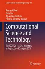 Computational Science and Technology: 5th ICCST 2018, Kota Kinabalu, Malaysia, 29-30 August 2018