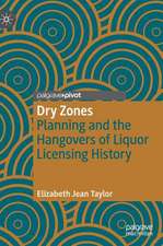 Dry Zones: Planning and the Hangovers of Liquor Licensing History 