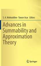 Advances in Summability and Approximation Theory