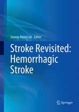 Stroke Revisited: Hemorrhagic Stroke