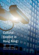 Cultural Conflict in Hong Kong: Angles on a Coherent Imaginary