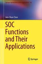 SOC Functions and Their Applications