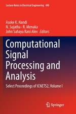 Computational Signal Processing and Analysis: Select Proceedings of ICNETS2, Volume I