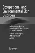 Occupational and Environmental Skin Disorders: Epidemiology, Current Knowledge and Perspectives for Novel Therapies