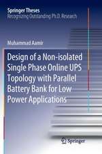 Design of a Non-isolated Single Phase Online UPS Topology with Parallel Battery Bank for Low Power Applications