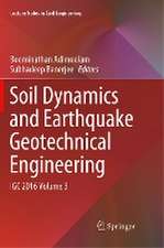 Soil Dynamics and Earthquake Geotechnical Engineering: IGC 2016 Volume 3