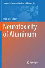 Neurotoxicity of Aluminum