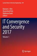 IT Convergence and Security 2017: Volume 1