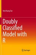 Doubly Classified Model with R