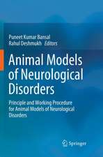 Animal Models of Neurological Disorders: Principle and Working Procedure for Animal Models of Neurological Disorders