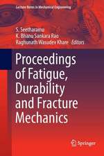 Proceedings of Fatigue, Durability and Fracture Mechanics