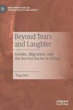 Beyond Tears and Laughter: Gender, Migration, and the Service Sector in China