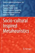 Socio-cultural Inspired Metaheuristics