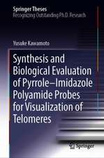 Synthesis and Biological Evaluation of Pyrrole–Imidazole Polyamide Probes for Visualization of Telomeres