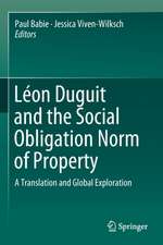 Léon Duguit and the Social Obligation Norm of Property: A Translation and Global Exploration