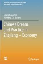 Chinese Dream and Practice in Zhejiang – Economy