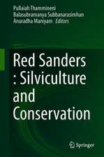 Red Sanders: Silviculture and Conservation